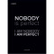 Тетрадь Nobody is perfect!