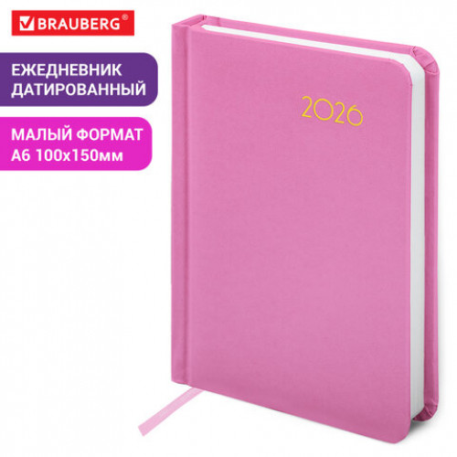 Ежедневник датированный 2026, МАЛЫЙ ФОРМАТ 100х150 мм, А6, BRAUBERG Select, балакрон, розовый, 117262