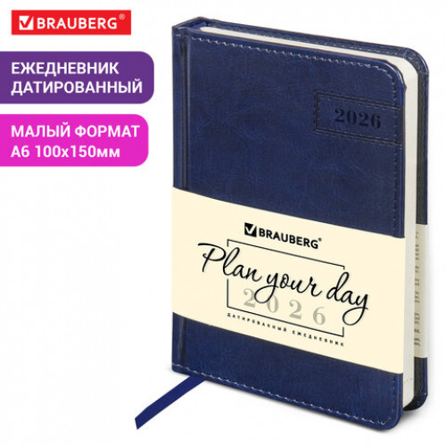 Ежедневник датированный 2026, МАЛЫЙ ФОРМАТ 100х150 мм, А6, BRAUBERG Imperial, под кожу, синий, 117255