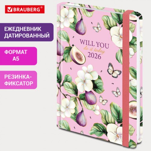 Ежедневник датированный 2026 с резинкой 145х203 мм, А5, BRAUBERG, твердый, фольга, Инжир, 117337