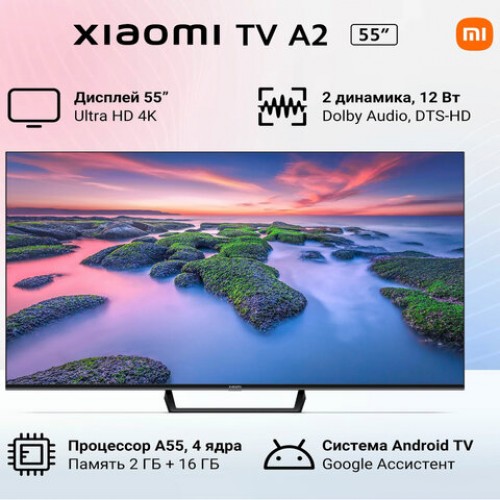 Телевизор XIAOMI Mi LED TV A2 55 (138 см), 3840x2160, 4K, 16:9, SmartTV, WiFi, черный, L55M7-EARU